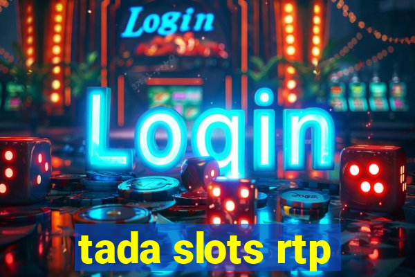 tada slots rtp